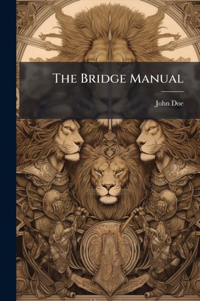 Bridge Manual