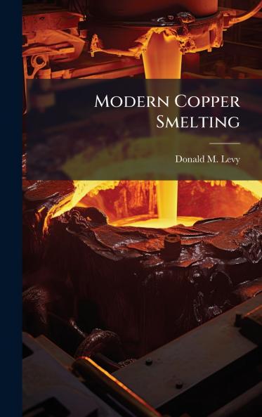 Modern Copper Smelting