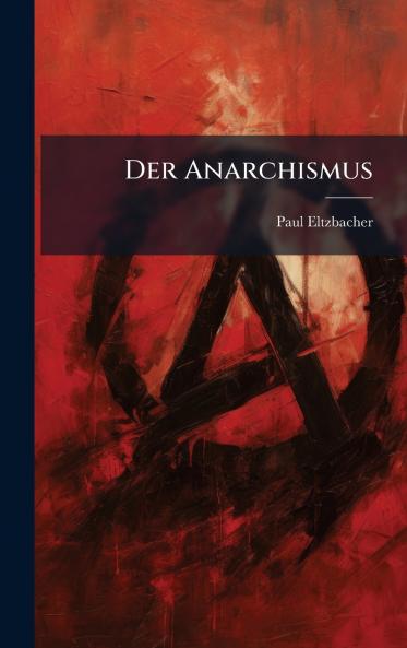 Anarchismus