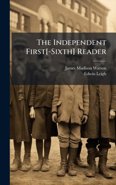 Independent First[-Sixth] Reader