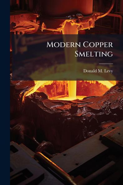 Modern Copper Smelting