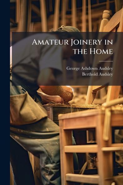 Amateur Joinery in the Home