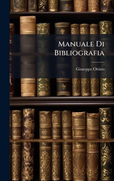 Manuale Di Bibliografia