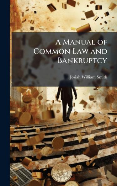Manual of Common Law and Bankruptcy