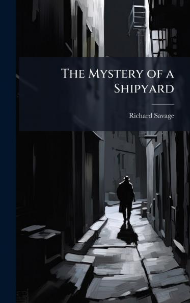 Mystery of a Shipyard