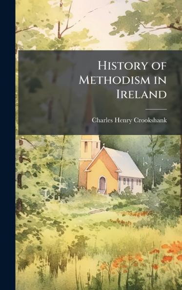 History of Methodism in Ireland