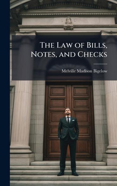 Law of Bills Notes and Checks