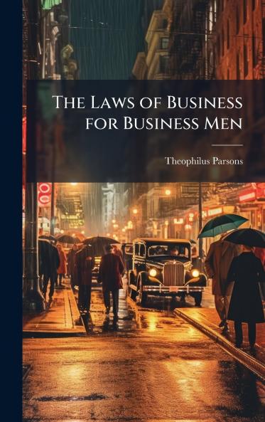 Laws of Business for Business Men