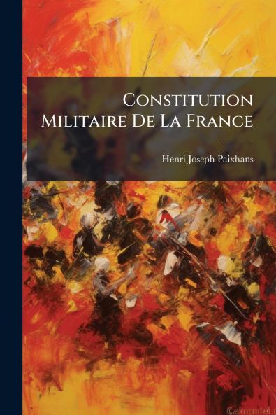 Constitution Militaire De La France