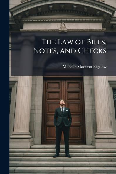 Law of Bills Notes and Checks