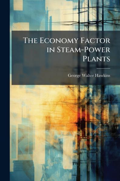 Economy Factor in Steam-Power Plants