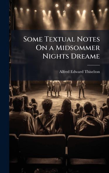 Some Textual Notes On a Midsommer Nights Dreame