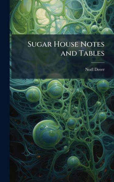 Sugar House Notes and Tables