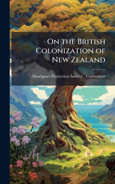 On the British Colonization of New Zealand