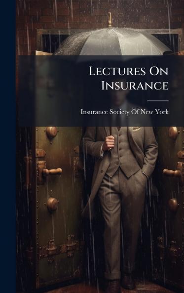 Lectures On Insurance