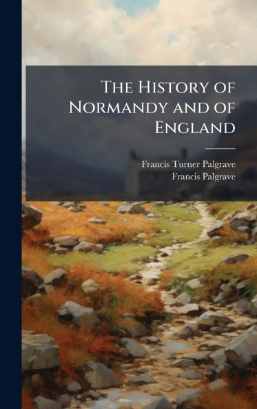 History of Normandy and of England