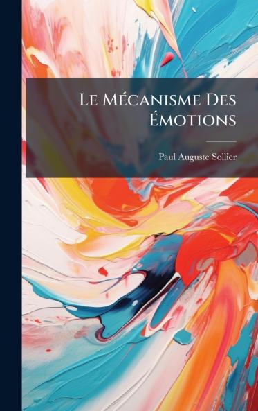 MÃ(c)canisme Des Ã&#137;motions