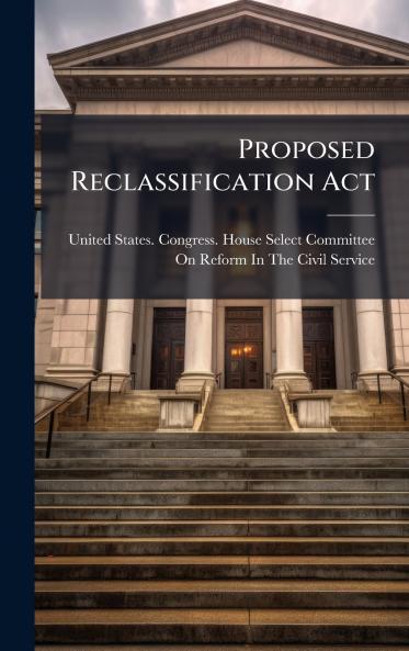 Proposed Reclassification Act
