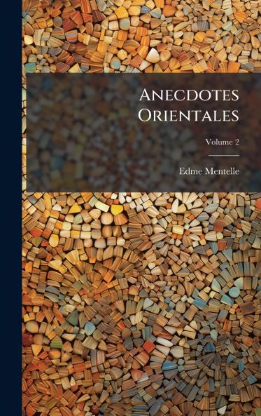 Anecdotes Orientales
