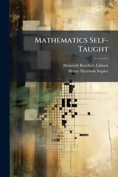 Mathematics Self-Taught