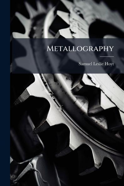 Metallography