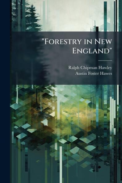 Forestry in New England
