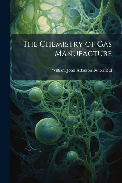 Chemistry of Gas Manufacture