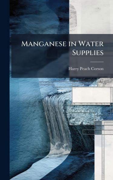 Manganese in Water Supplies