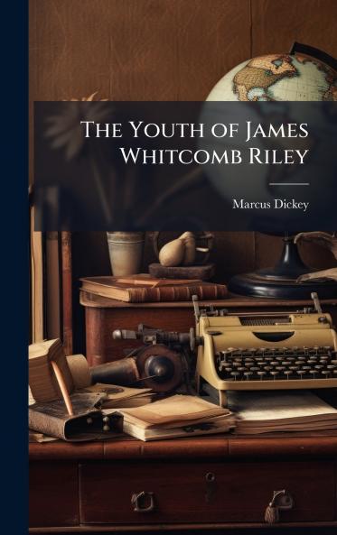 Youth of James Whitcomb Riley
