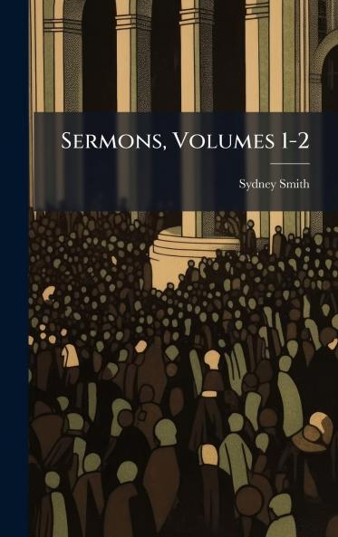 Sermons Volumes 1-2