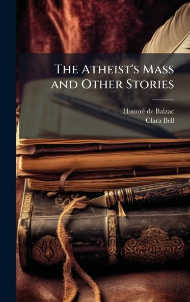 Atheist's Mass and Other Stories