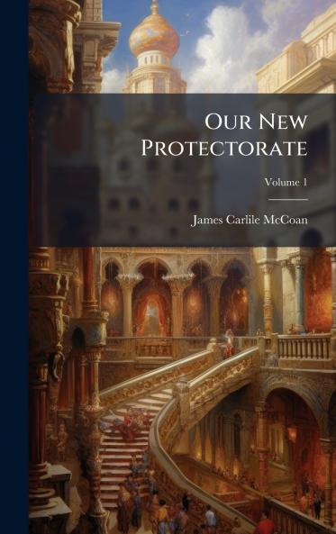 Our New Protectorate
