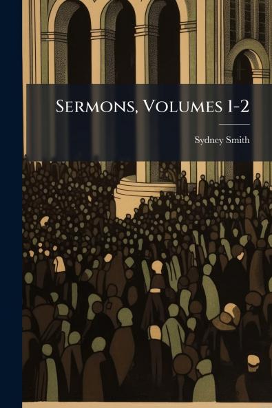 Sermons Volumes 1-2