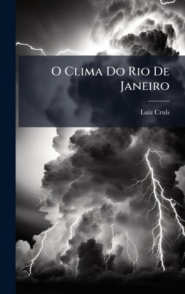 O Clima Do Rio De Janeiro