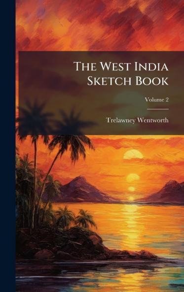 West India Sketch Book
