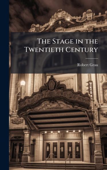 Stage in the Twentieth Century