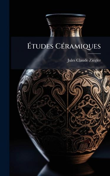 Ã&#137;tudes CÃ(c)ramiques