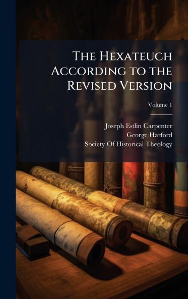 Hexateuch According to the Revised Version