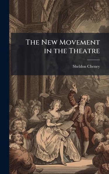New Movement in the Theatre