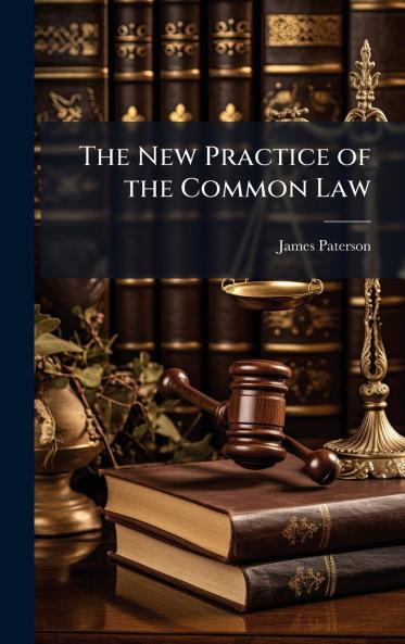 New Practice of the Common Law