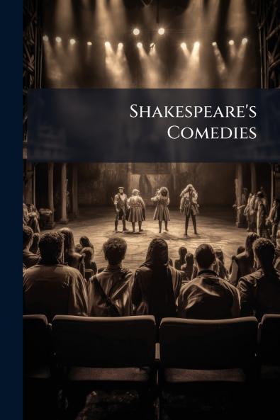 Shakespeare's Comedies