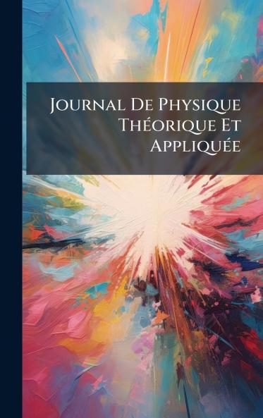 Journal De Physique ThÃ(c)orique Et AppliquÃ(c)e