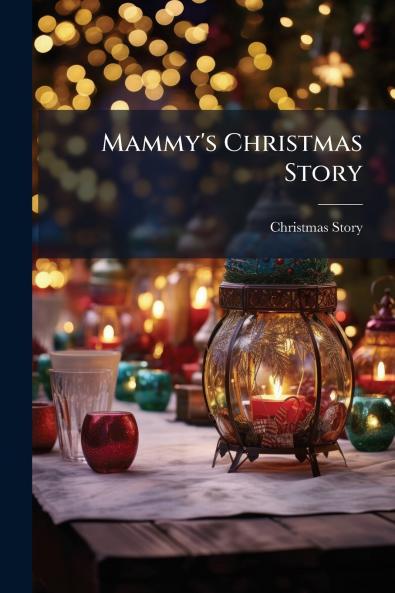 Mammy's Christmas Story