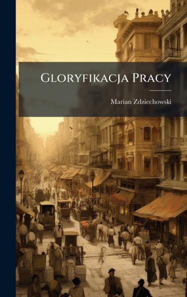 Gloryfikacja Pracy
