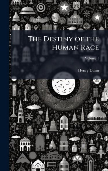 Destiny of the Human Race