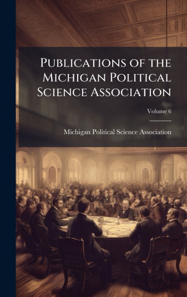 Publications of the Michigan Political Science Association