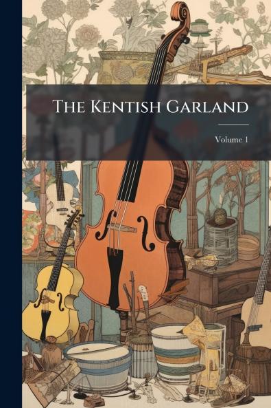 Kentish Garland
