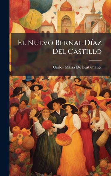 Nuevo Bernal DÃ-az Del Castillo