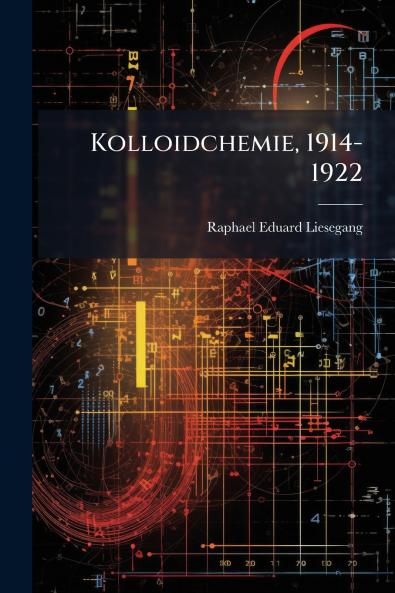 Kolloidchemie 1914-1922