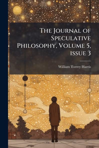 Journal of Speculative Philosophy Volume 5 issue 3